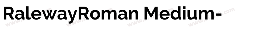 RalewayRoman Medium字体转换